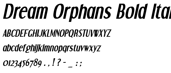 Dream Orphans Bold Italic font